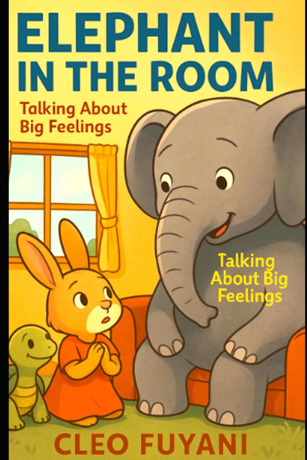 ELEPHANT IN THE ROOM: Talking About Big Feelings