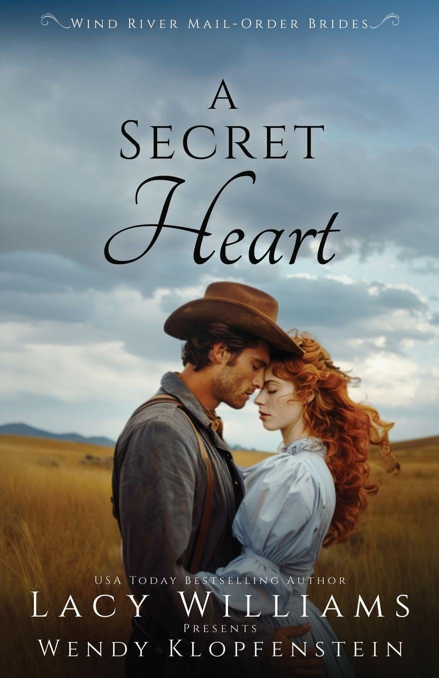 A Secret Heart: 3 (Wind River Mail-Order Brides)