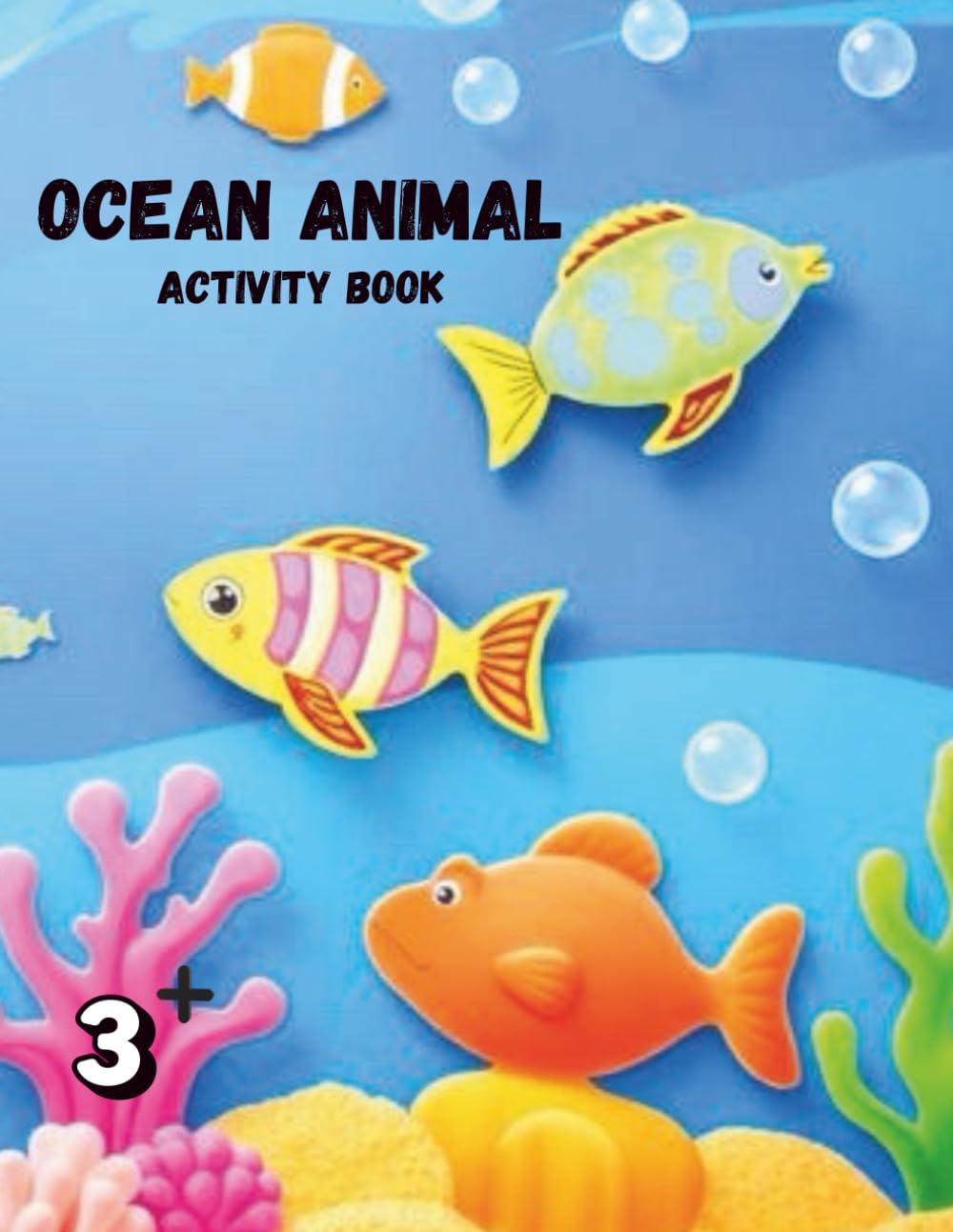Ocean Animal Activity Book (Smart Explorers: Fun Learning Adventures for Kids 3+)