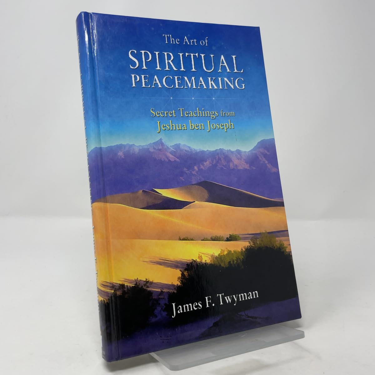 Buy The Art of Spiritual Peacemaking: Secret Teachings from Jeshua Ben Joseph — BookShops.in