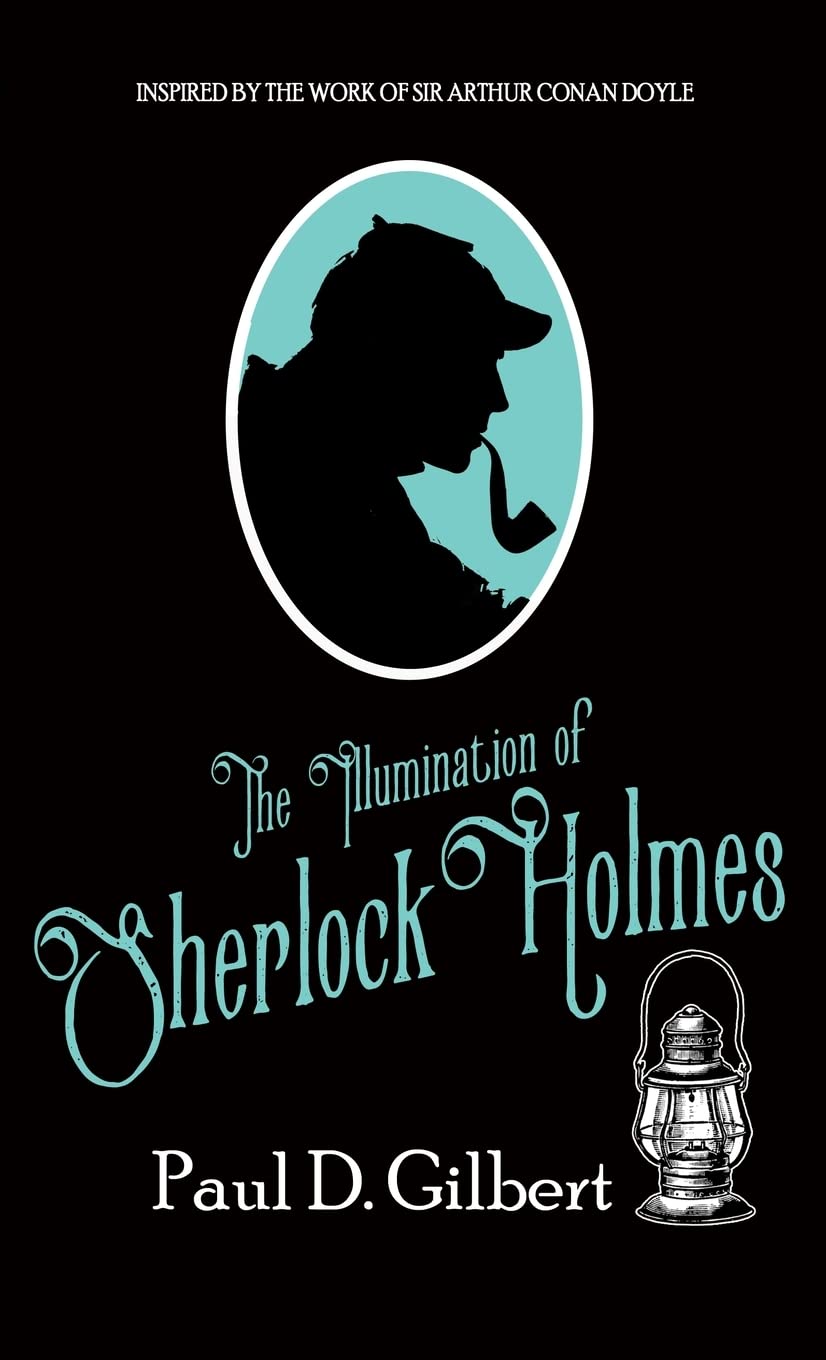 The Illumination of Sherlock Holmes: 3 (The Odyssey of Sherlock Holmes)