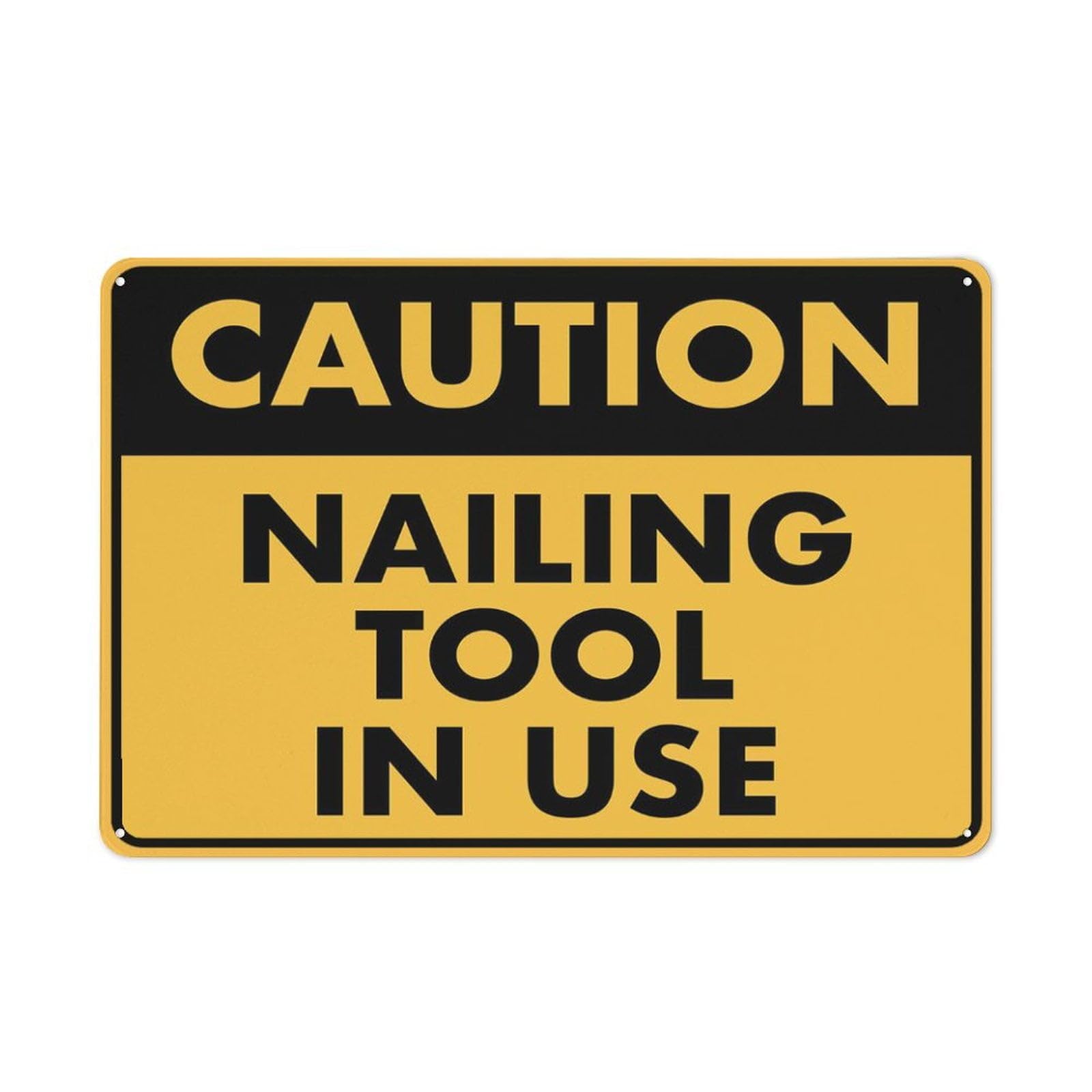 peiyeety Caution Nailing Tool in Use Sign 12X8 Inch Aluminum Uv Ink Printed for House and Business
