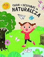 Cuida y Descubre la Naturaleza (Ecopáginas) 8466227822 Book Cover