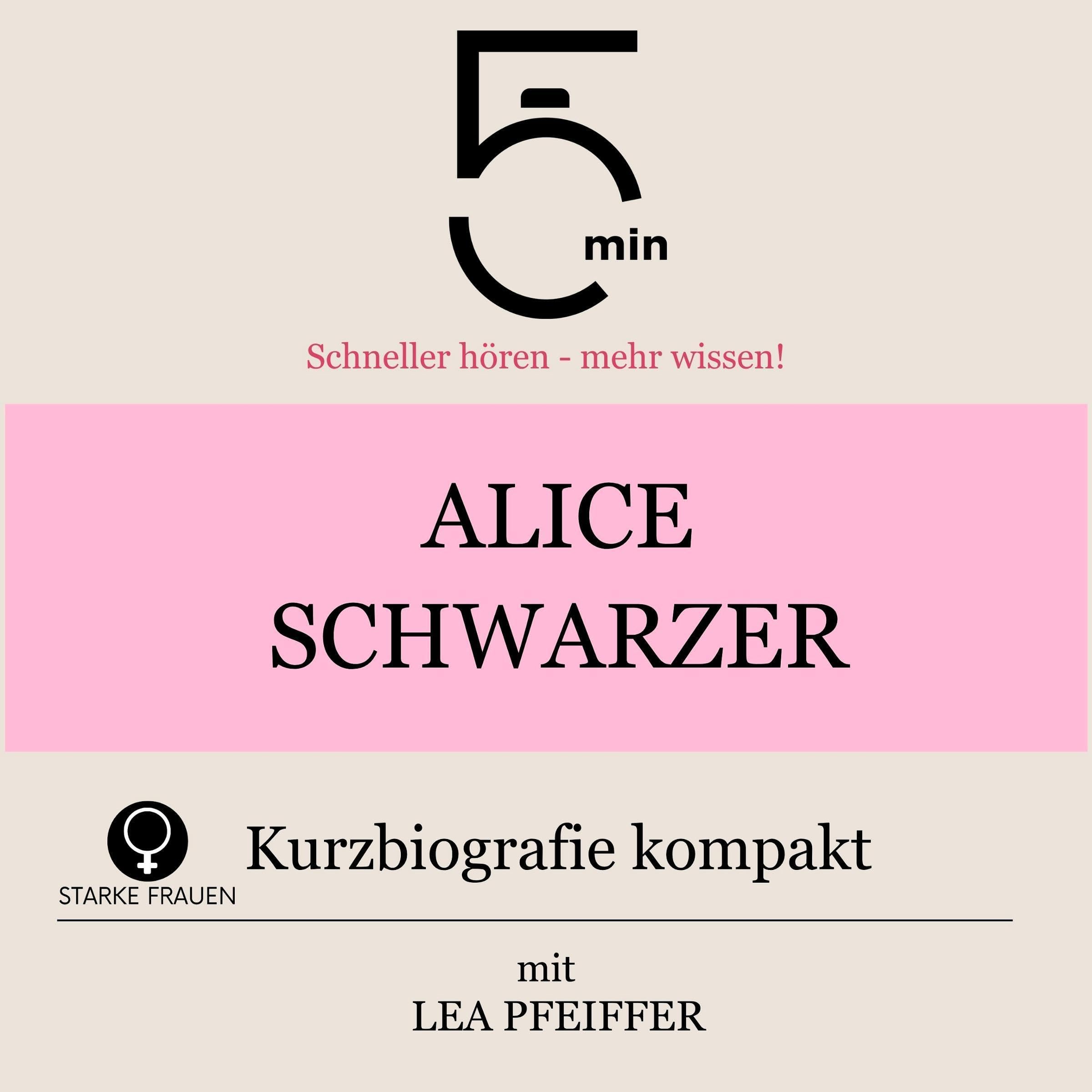 Cover art for Alice Schwarzer - Kurzbiografie kompakt