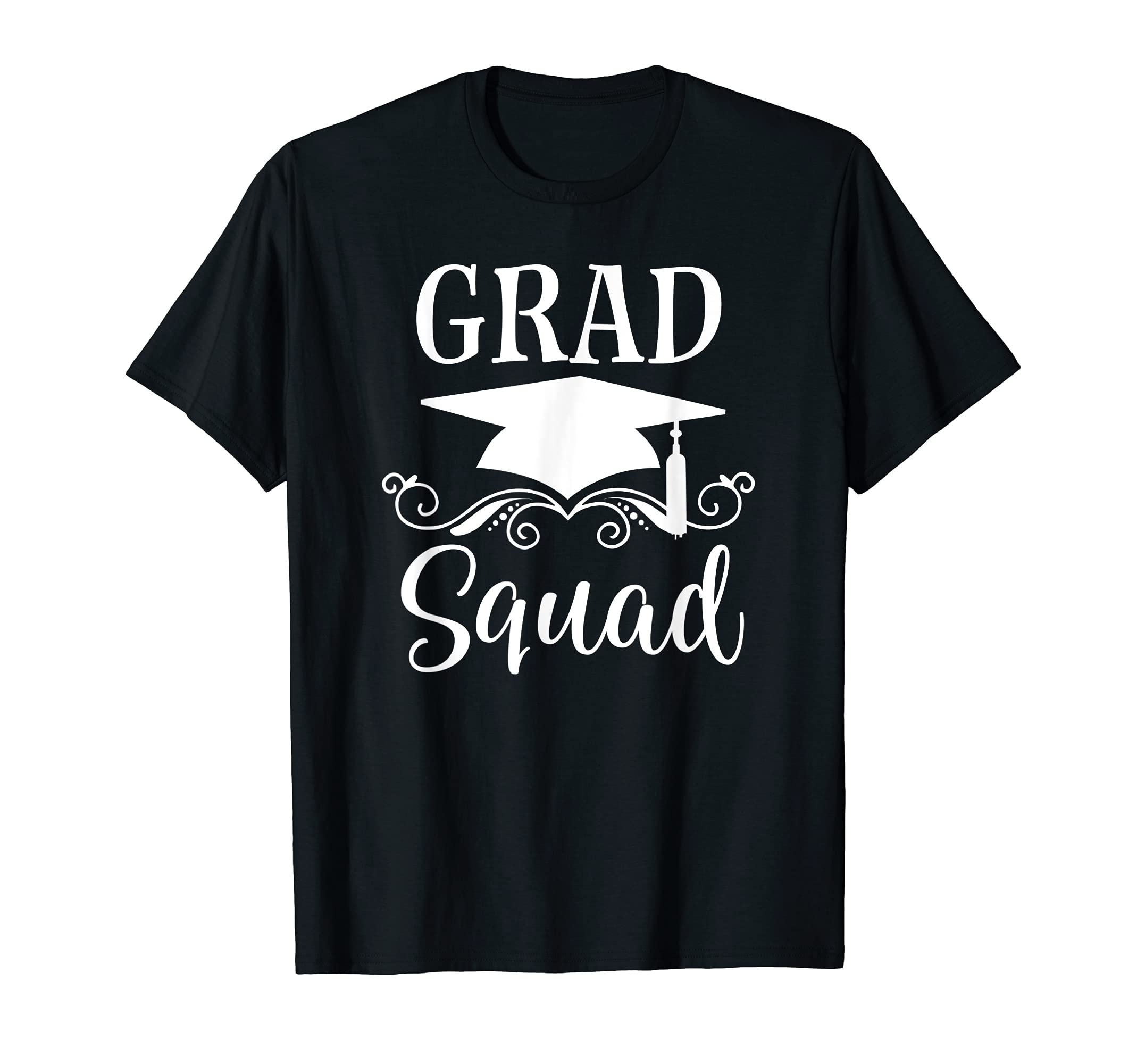 Grad Squad Graduation Gift T-Shirt