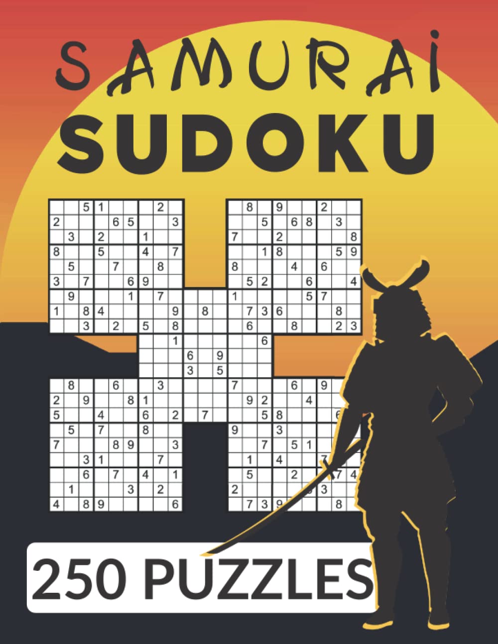 Samurai Sudoku Puzzle Book: 1250 Sudoku Puzzles Overlapping into 250 Samurai Style Sudoku Puzzles, 1 per Page