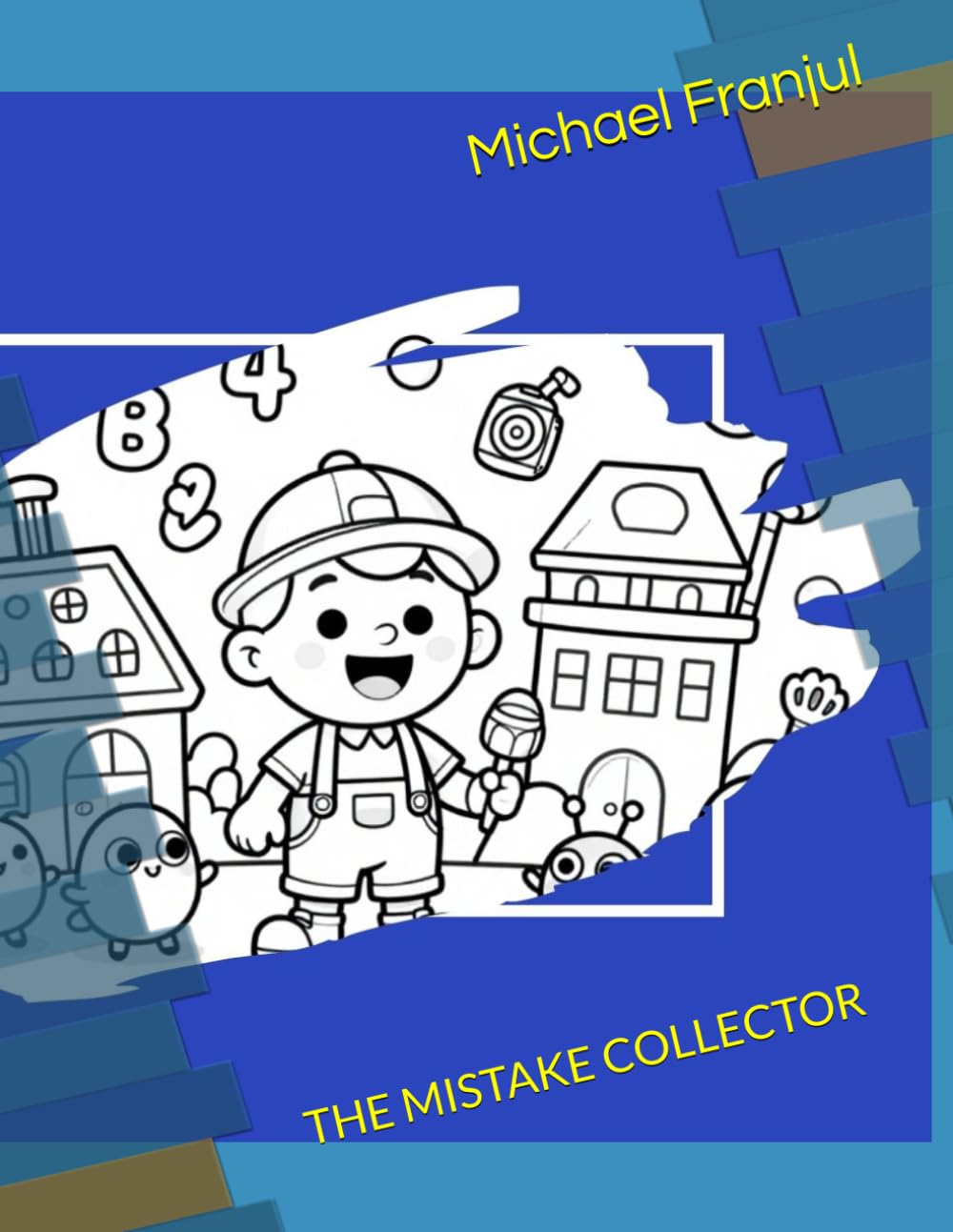 The Mistake Collector: A Coloring Book with Hidden Mistakes to find!