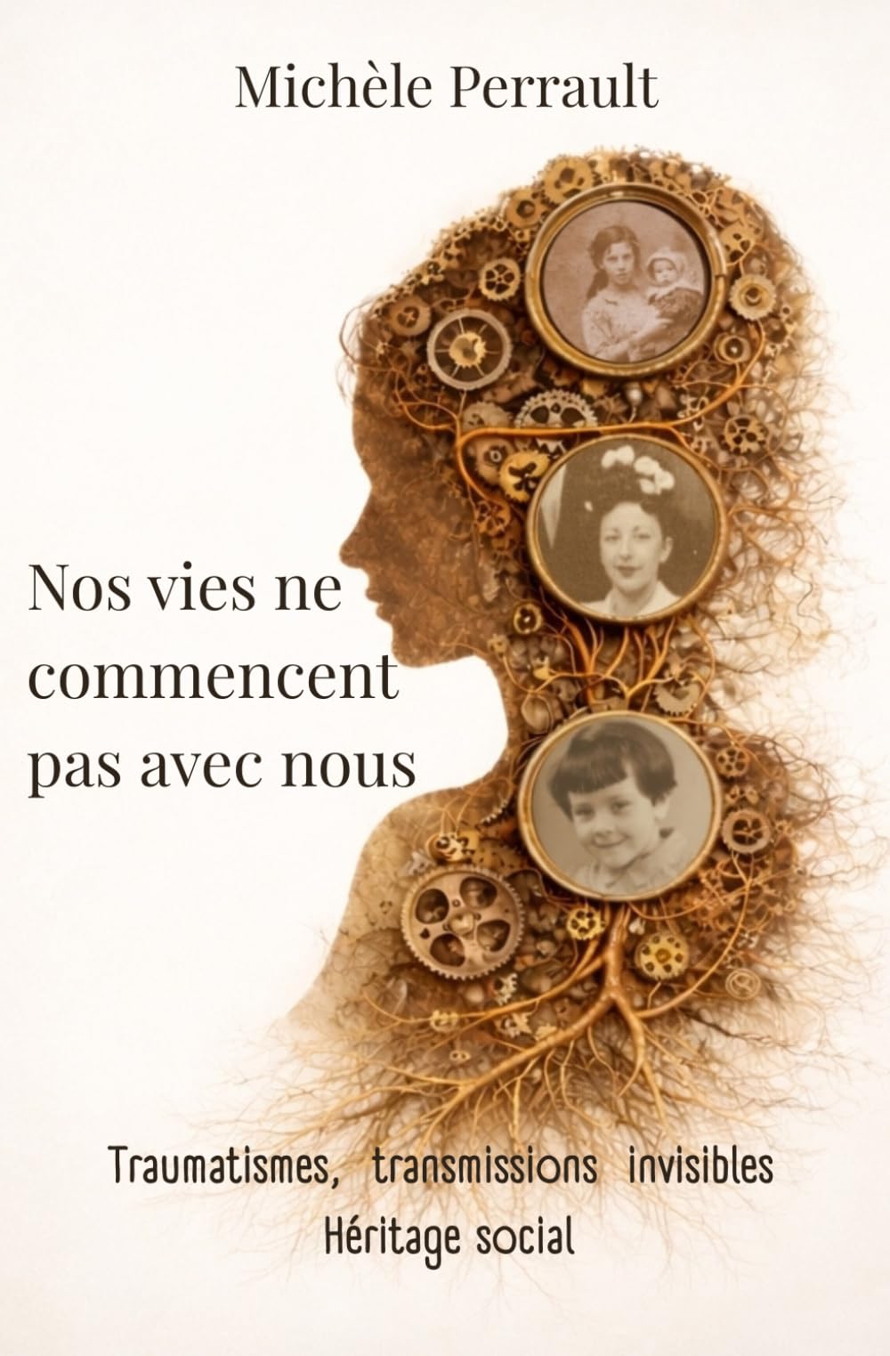 De mère en fille: Histoire ancestrale des lignées de femmes