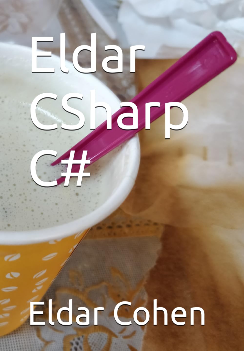 Eldar CSharp C 9798862317312 Computer Science Books