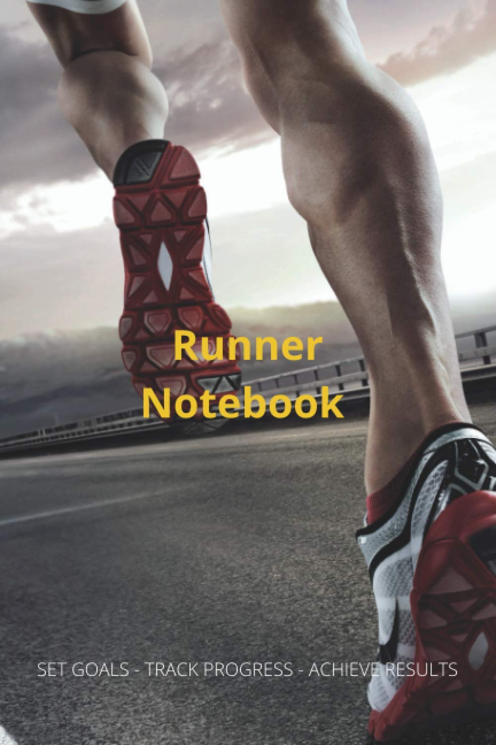Runner Notebook for Running Lovers practical Daily record Journal Tracker For marathon Lovers: Runner Notebook cute daily record for fitness and marathon lovers