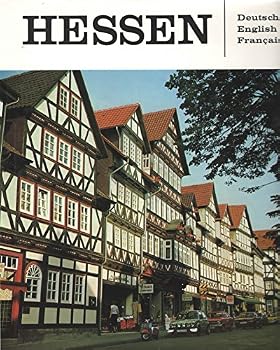 Hessen - Hesse - La Hesse - Deutsch-Englisch-Französisch Einführung von Hans Obergethmann