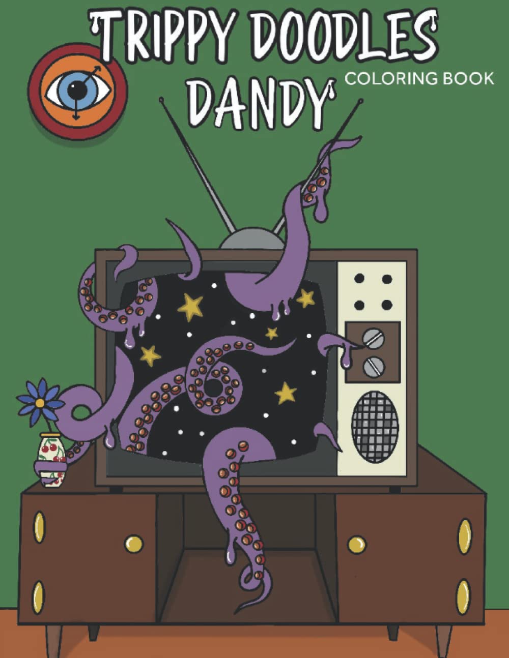 Trippy Doodles Dandy: Coloring Book