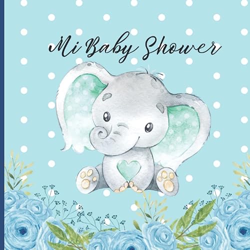 Baby Shower Libro de Visitas: de firmas para dedicatorias y recuerdos de invitados/ Baby Shower para niño/Libro Recuerdos Bebé: Registro regalos Baby ... Boy Guest Book Español (Spanish Edition)
