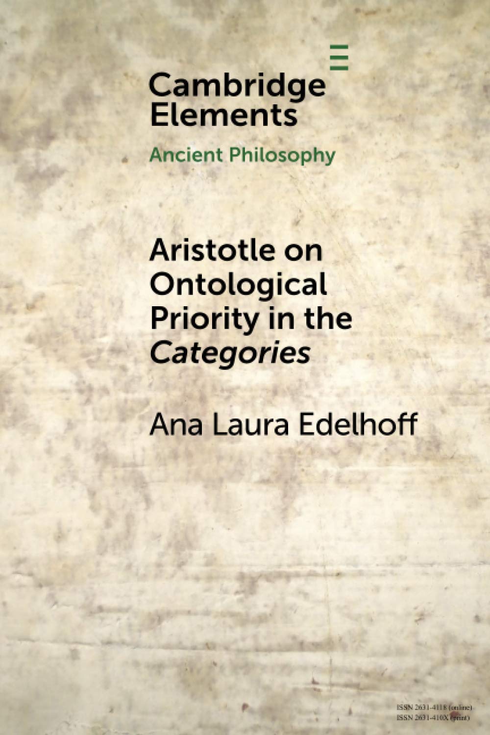 Aristotle on Ontological Priority in the Categories (Elements in Ancient Philosophy)
