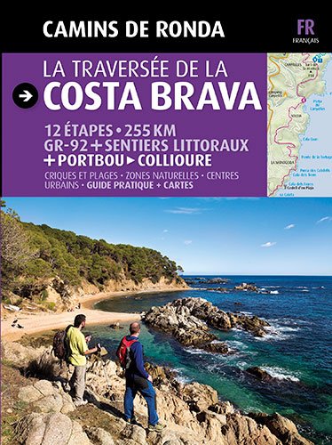 Télécharger LA TRAVERSEE DE LA COSTA BRAVA Livre eBook France