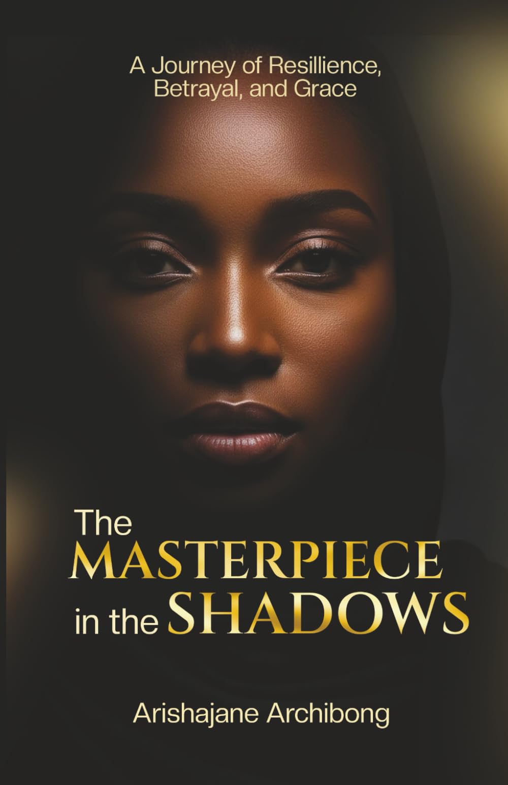 The Masterpiece in the Shadows: A Journey of Resilience, Betrayal, and Grace