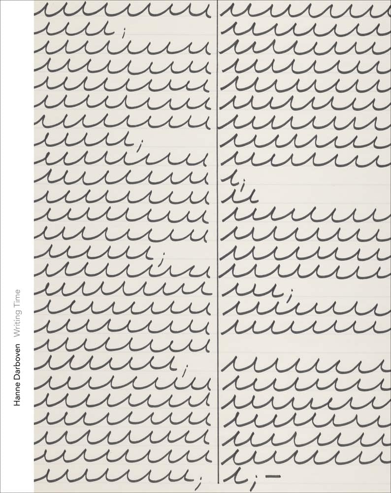 Hanne Darboven––Writing Time by Kelly Montana (Hardback Book)