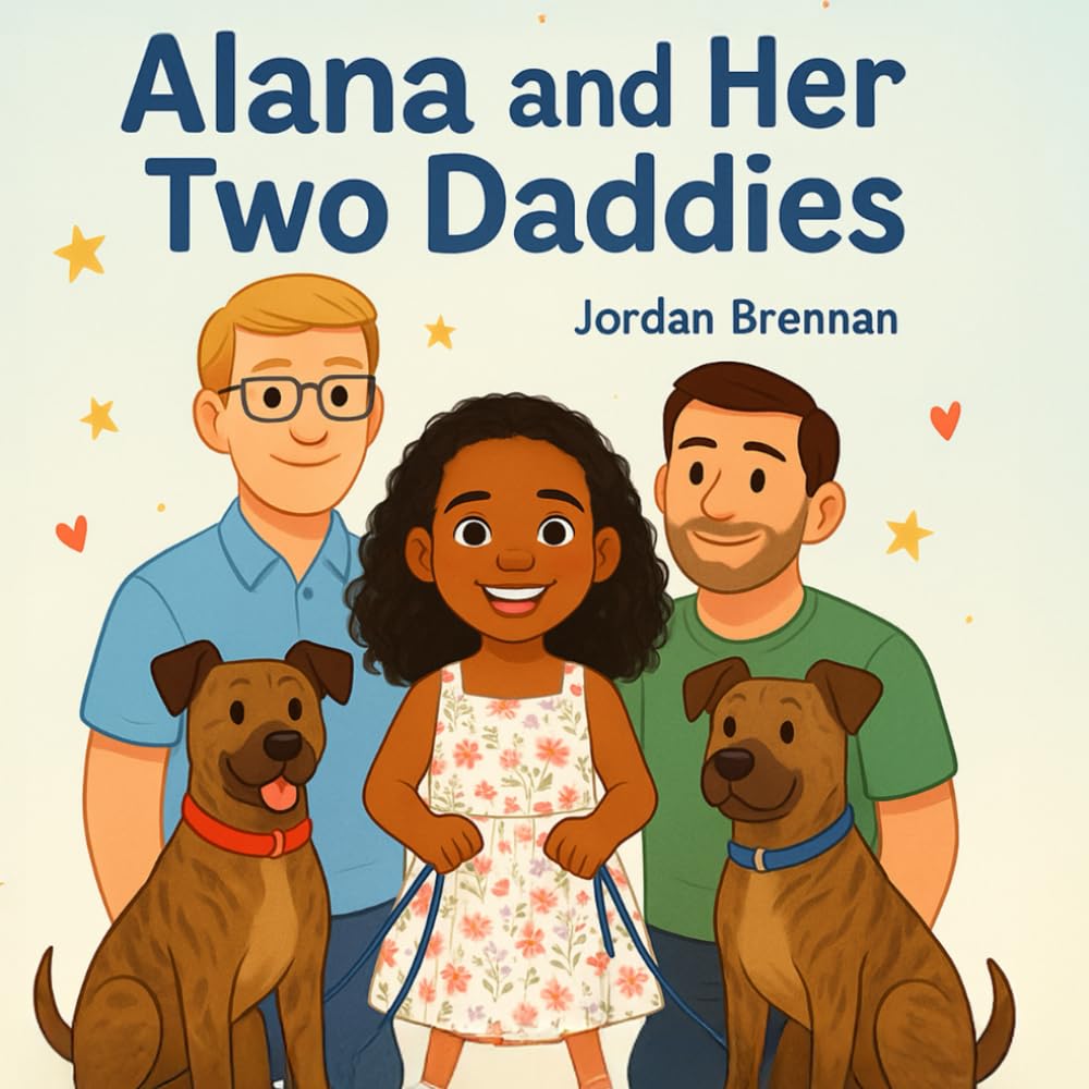 Alana and Her Two Daddies