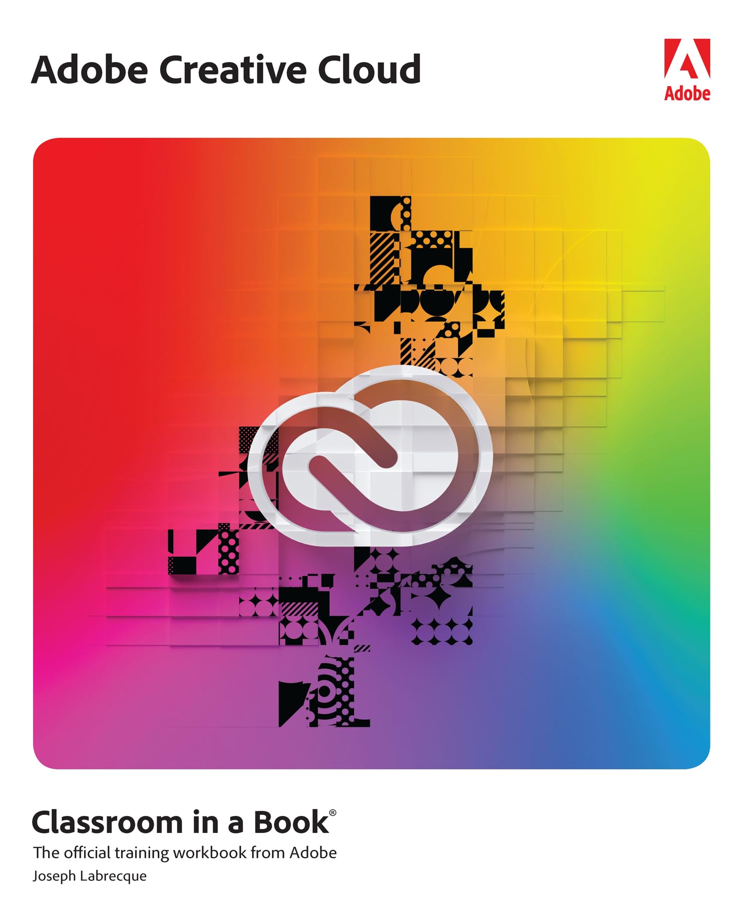 Adobe Creative Cloud Classroom in a Book manuel papier d'initiation au design