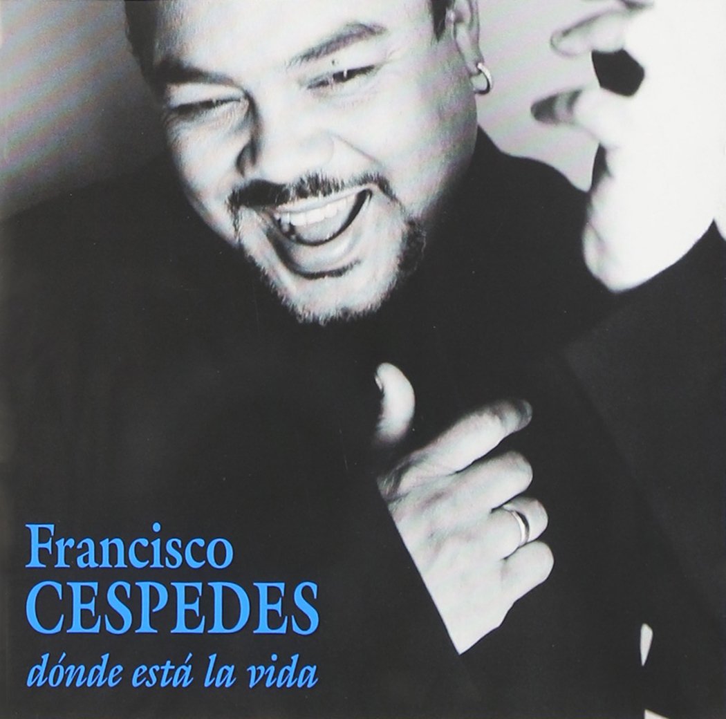 Dónde está la vida [Audio CD] Francisco Cespedes
