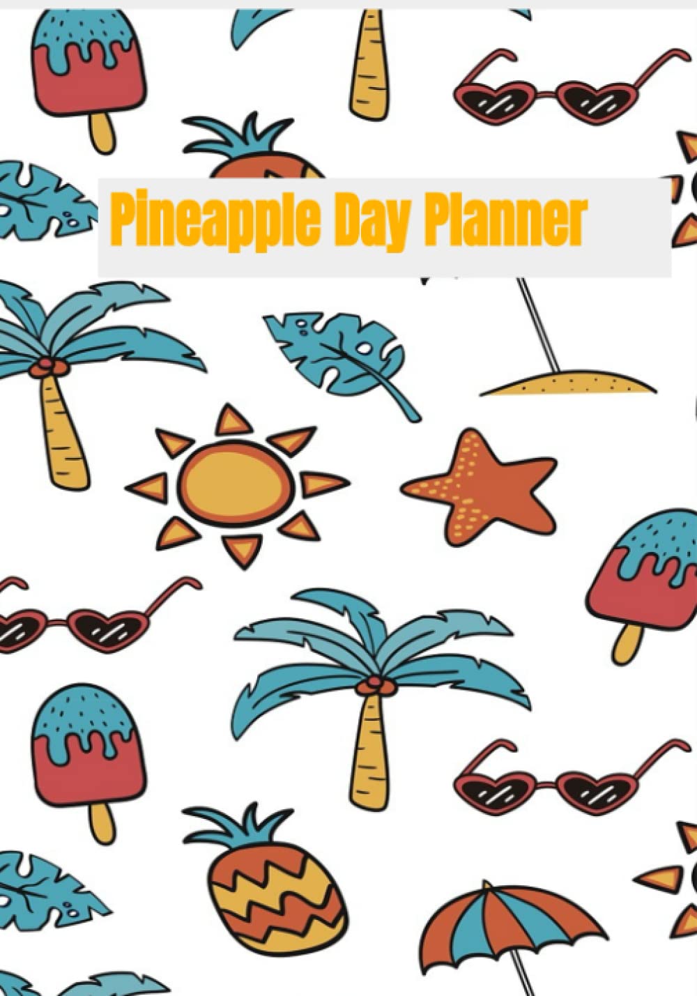 Pineapple Day Planner