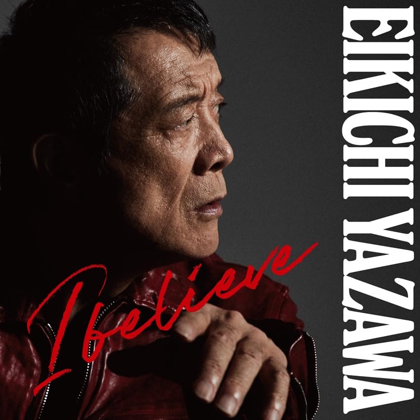 邦楽 EIKICHI YAZAWA I Believe CD I Believe (Standard Edition) Eikichi Yazawa [CD Album] | eBay