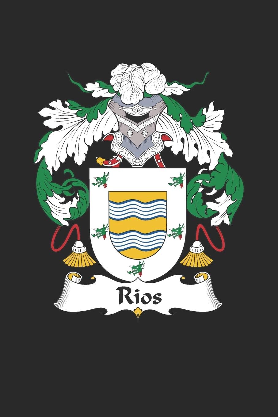 Rios: Rios Coat of Arms and Family Crest Notebook Journal (6 x 9 - 100 pages)