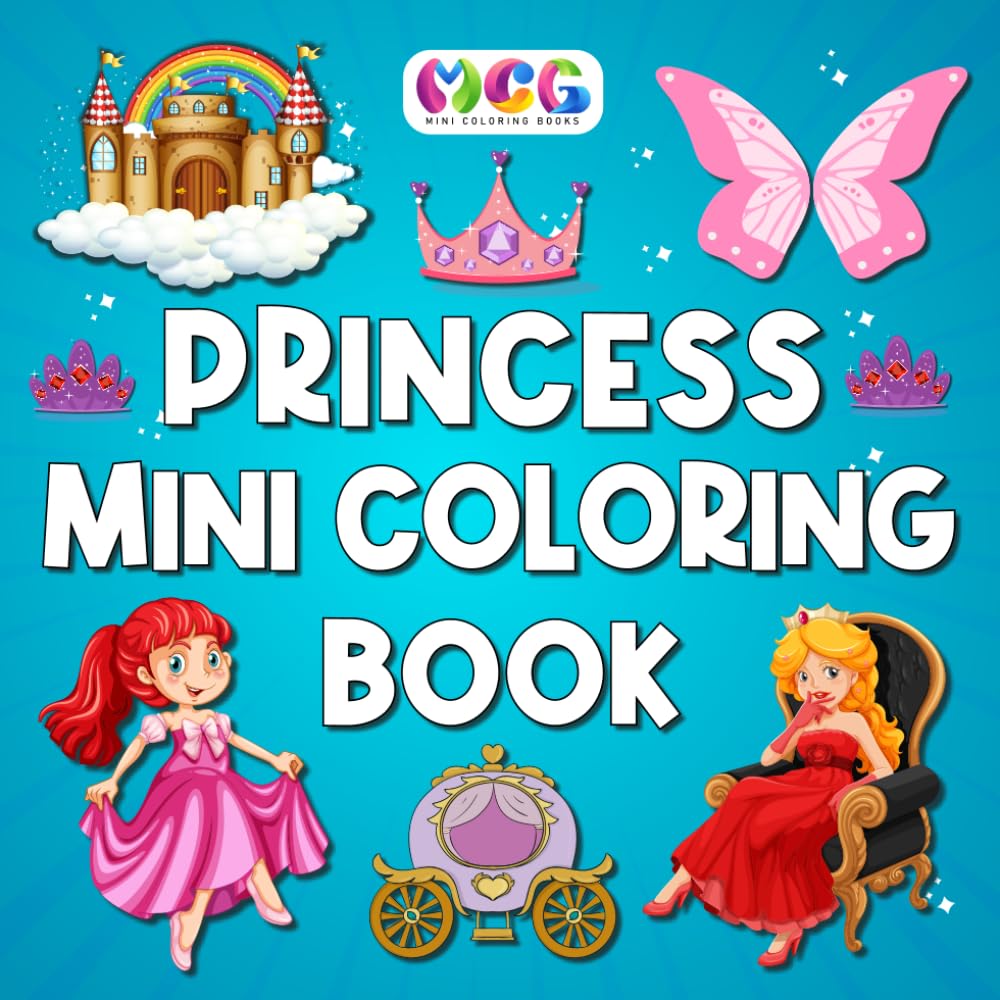Mini Coloring Book: Princess: Bold & Easy Designs For Kids And Adults (Simple And Cute Coloring Books)