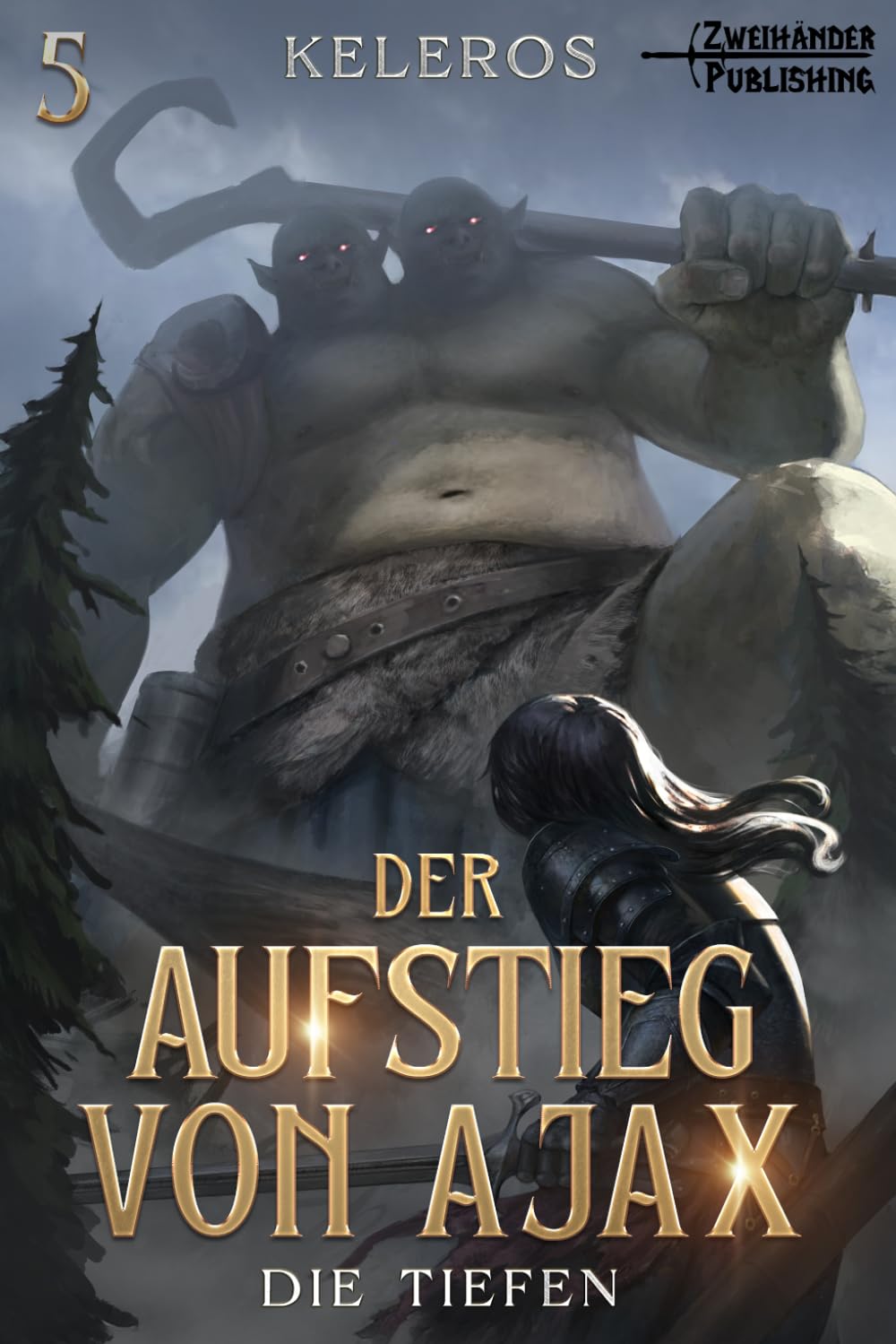 Die Tiefen: Ein LitRPG-Fantasy-Roman (Der Aufstieg von Ajax)