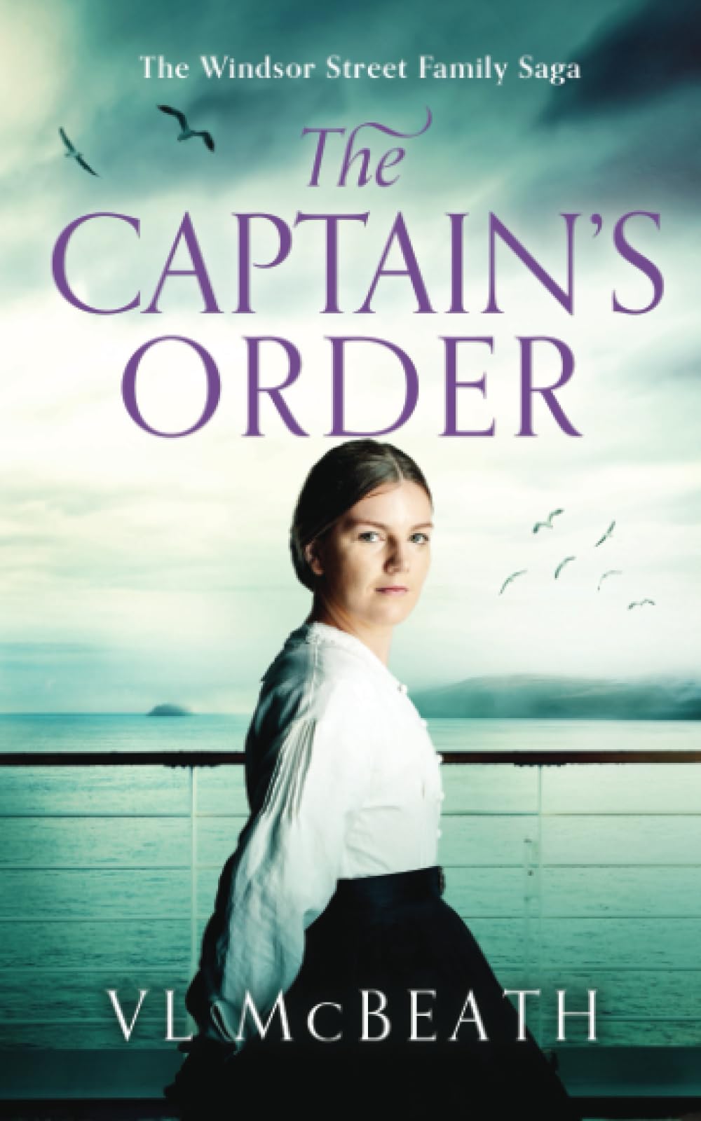 The Captain's Order: Part 4 of The Windsor Street Family Saga