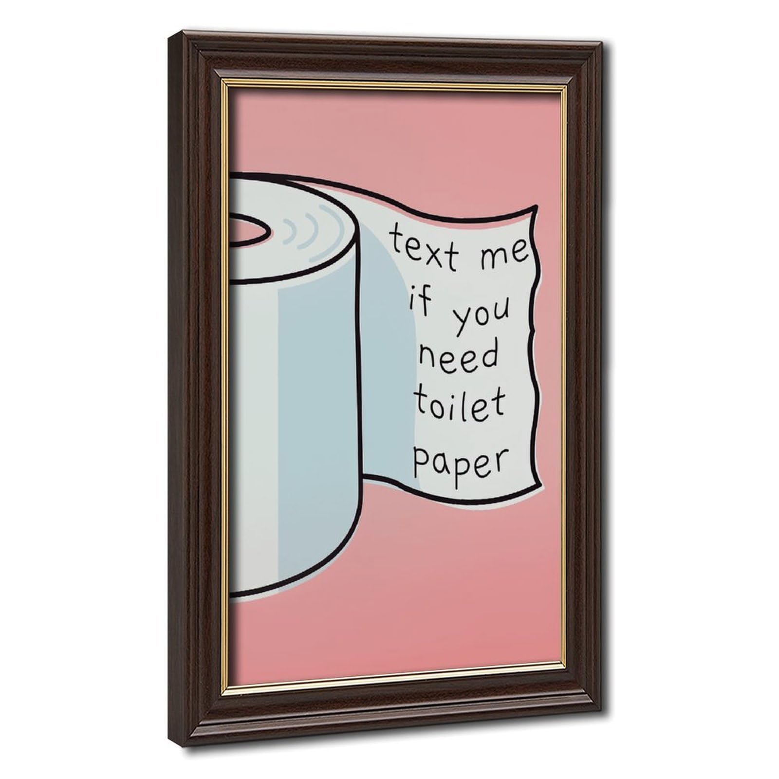 Text Me If You Need Toilet Paper Canvas Poster for Bedroom Decor Gift