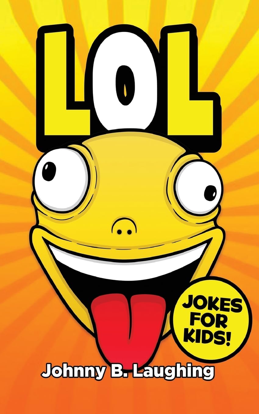 LoL!: Funny Jokes for Kids: 1 (Laugh Out Loud)