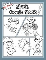 My Style | Blank Comic Book: Keep Your Own Style With Gray Blue Cover | A Large Sketchbook for Kids and Adults To Create Your Own Drawing Cartoons and Comics . 1793983992 Book Cover