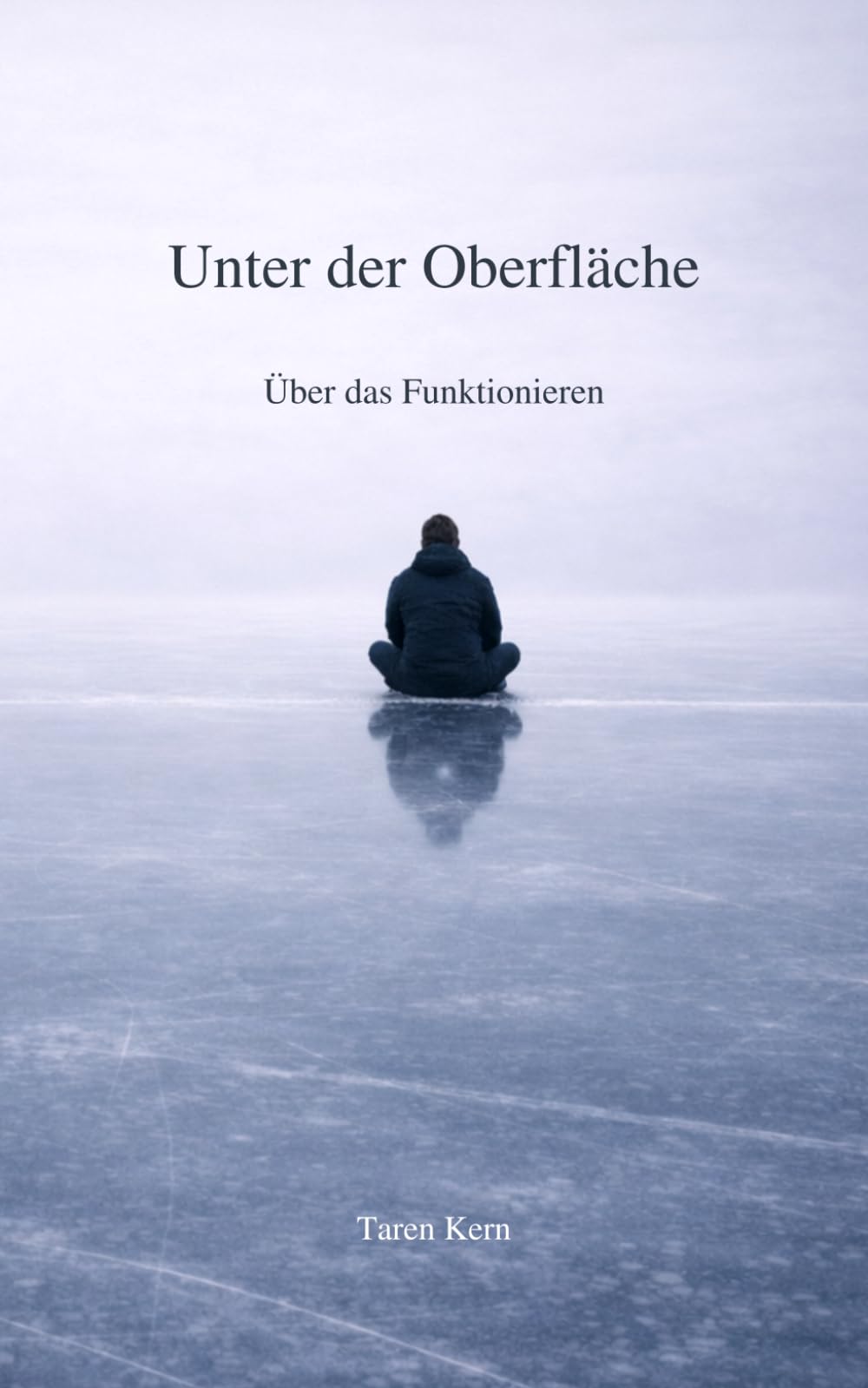 Unter der Oberfläche: Über das Funktionieren