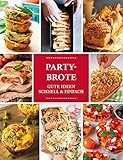 Partybrote: Gute Ideen schnell & einfach