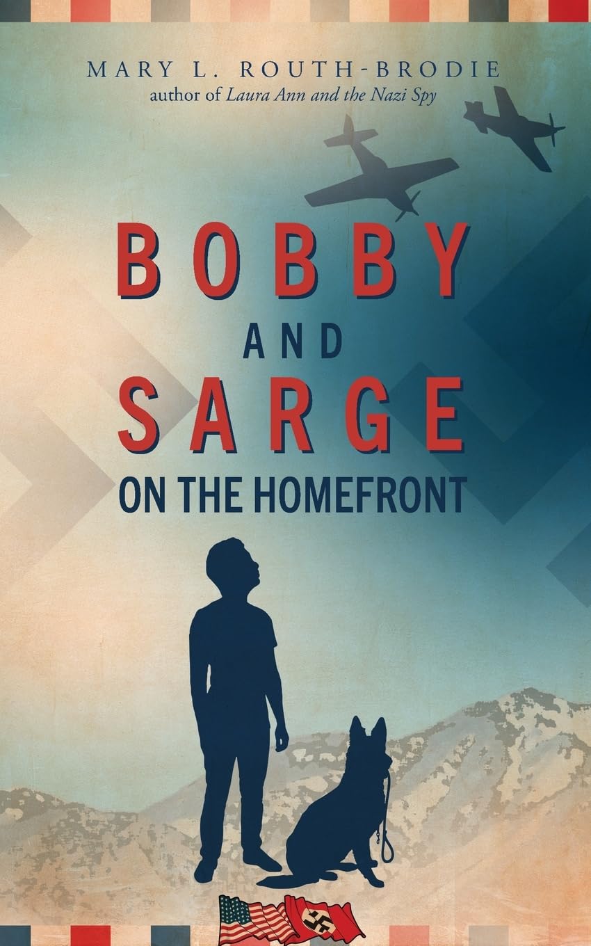 Bobby and Sarge: On the Homefront