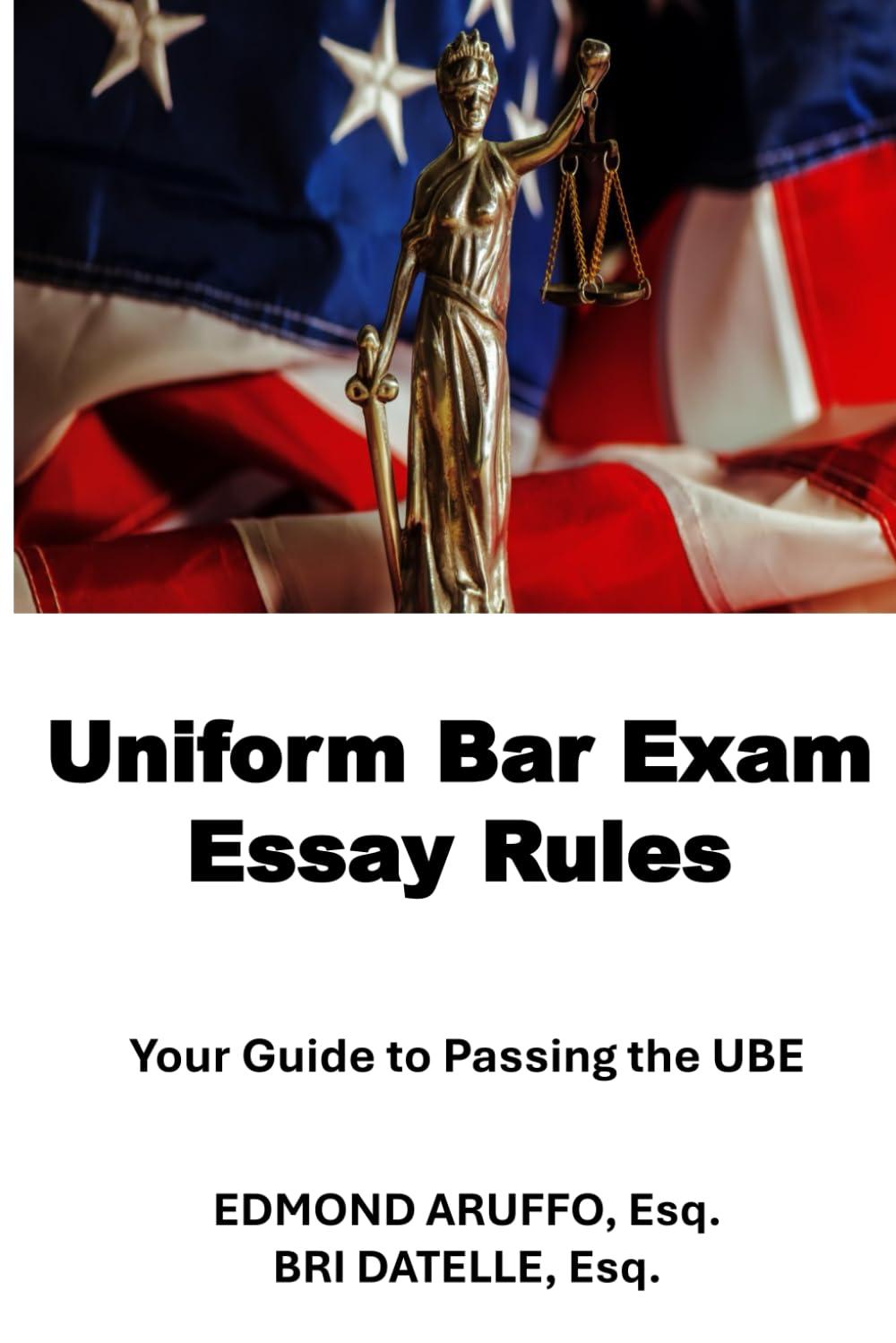 Uniform Bar Exam Essay Rules: Your Guide to Passing the Uniform Bar Exam