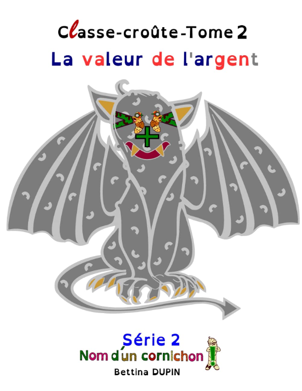 la valeur de l’argent (Classe-croûte)