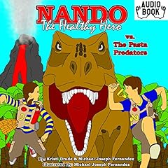 『Nando the Healthy Hero vs. the Pasta Predators』のカバーアート
