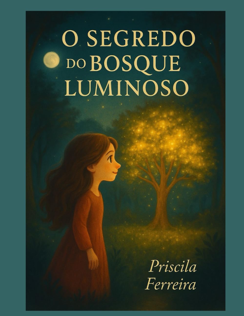 O Segredo do Bosque Luminoso