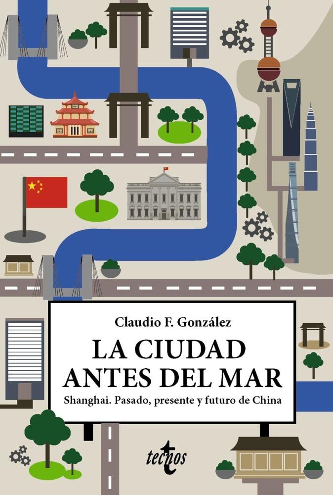 La ciudad antes del mar: Shanghai. Pasado, presente y futuro de China (Ventana Abierta)
