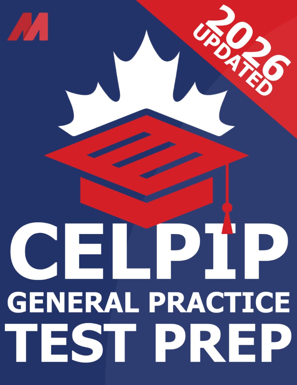 CELPIP General Practice Test Book - CELPIP Study Guide - CELPIP All in One Practice Book - CELPIP Test Preparation