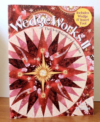 WedgeWorks II: The 3-D Mariner's Compass