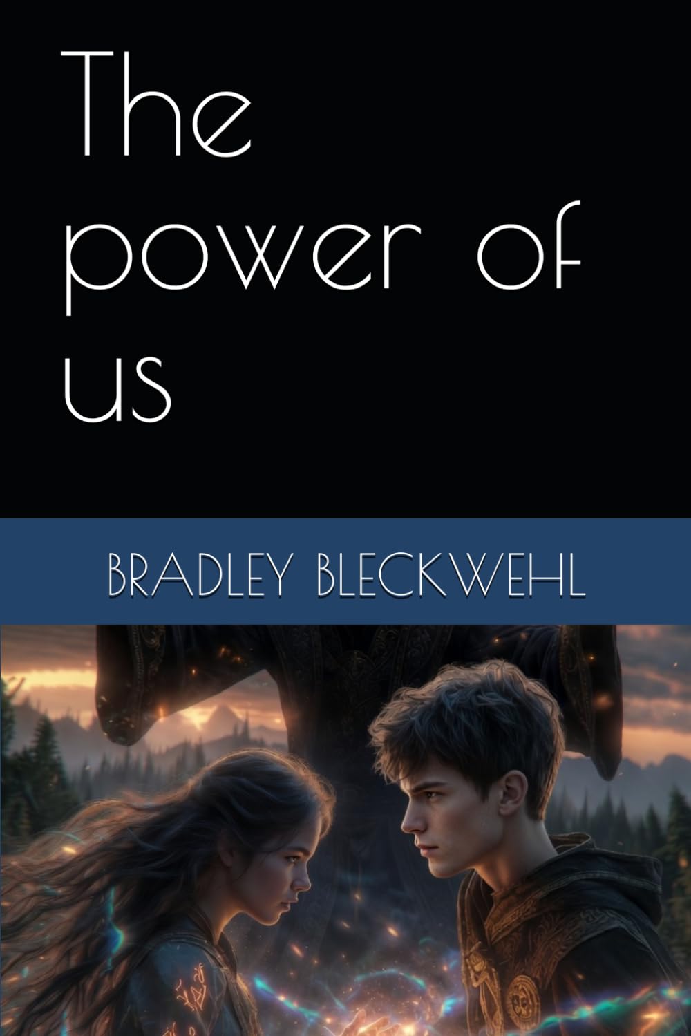 The power of us (My Supernatural Love and Paranormal Sagas)