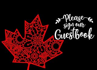 Please Sign Our Guestbook: Your Visitors May Record theirs Names, Remarks, Address. Great for any Events or Rental Houses. Canadian Mapple leaves guestbook.