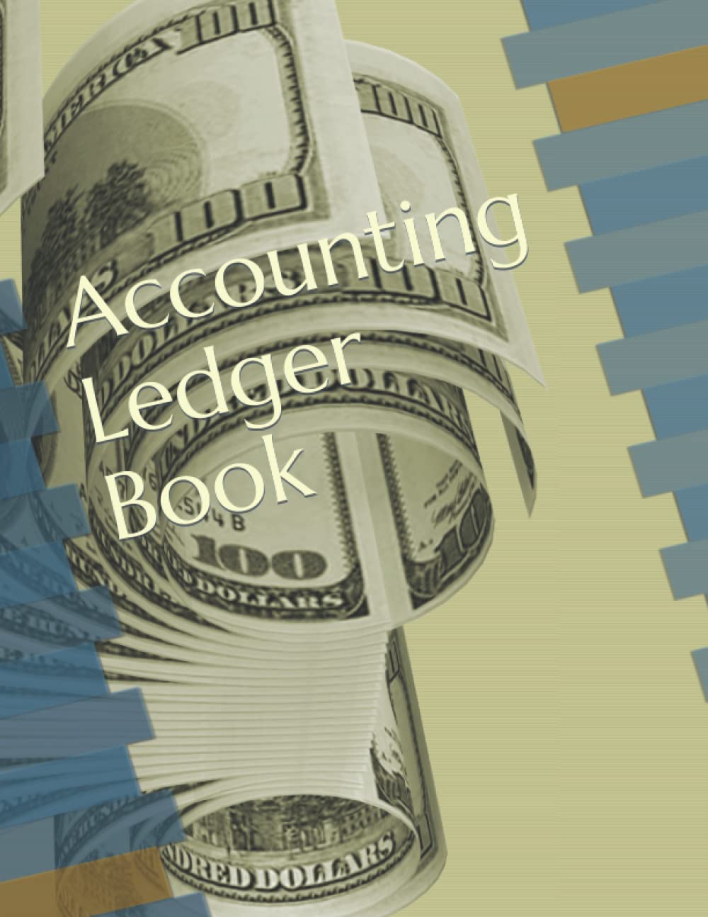 Accounting Ledger Book for Home: Income and Expense Log Book for Personal Finance