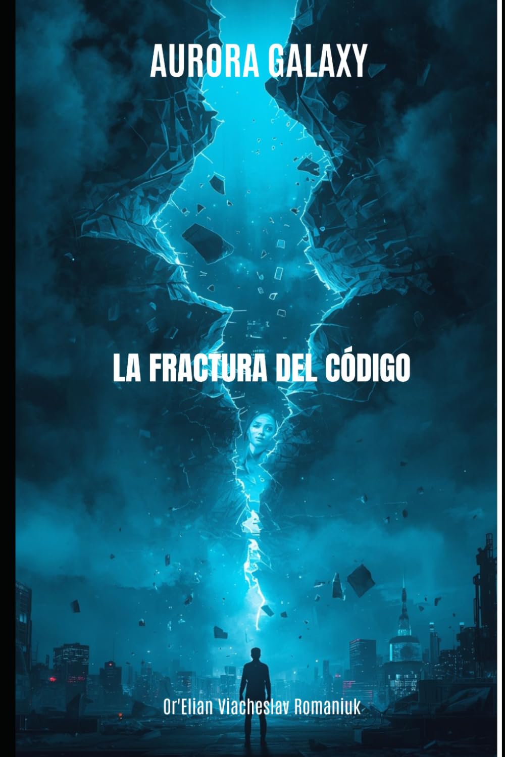 AURORA GALAXY: LA FRACTURA DEL CÓDIGO