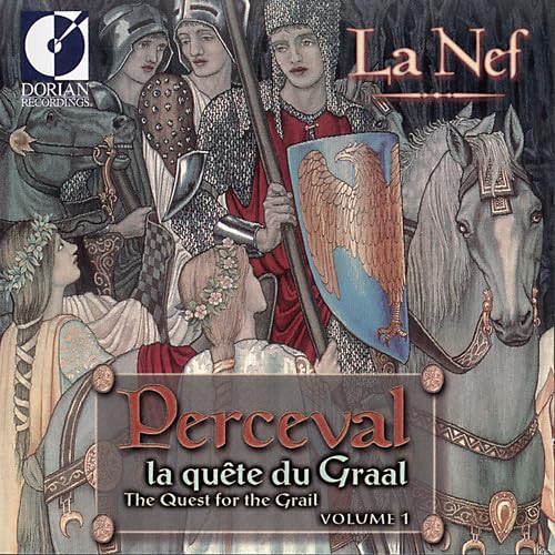 Perceval: Quest for the Grail 1 [Audio CD] La Nef and Daniel Taylor