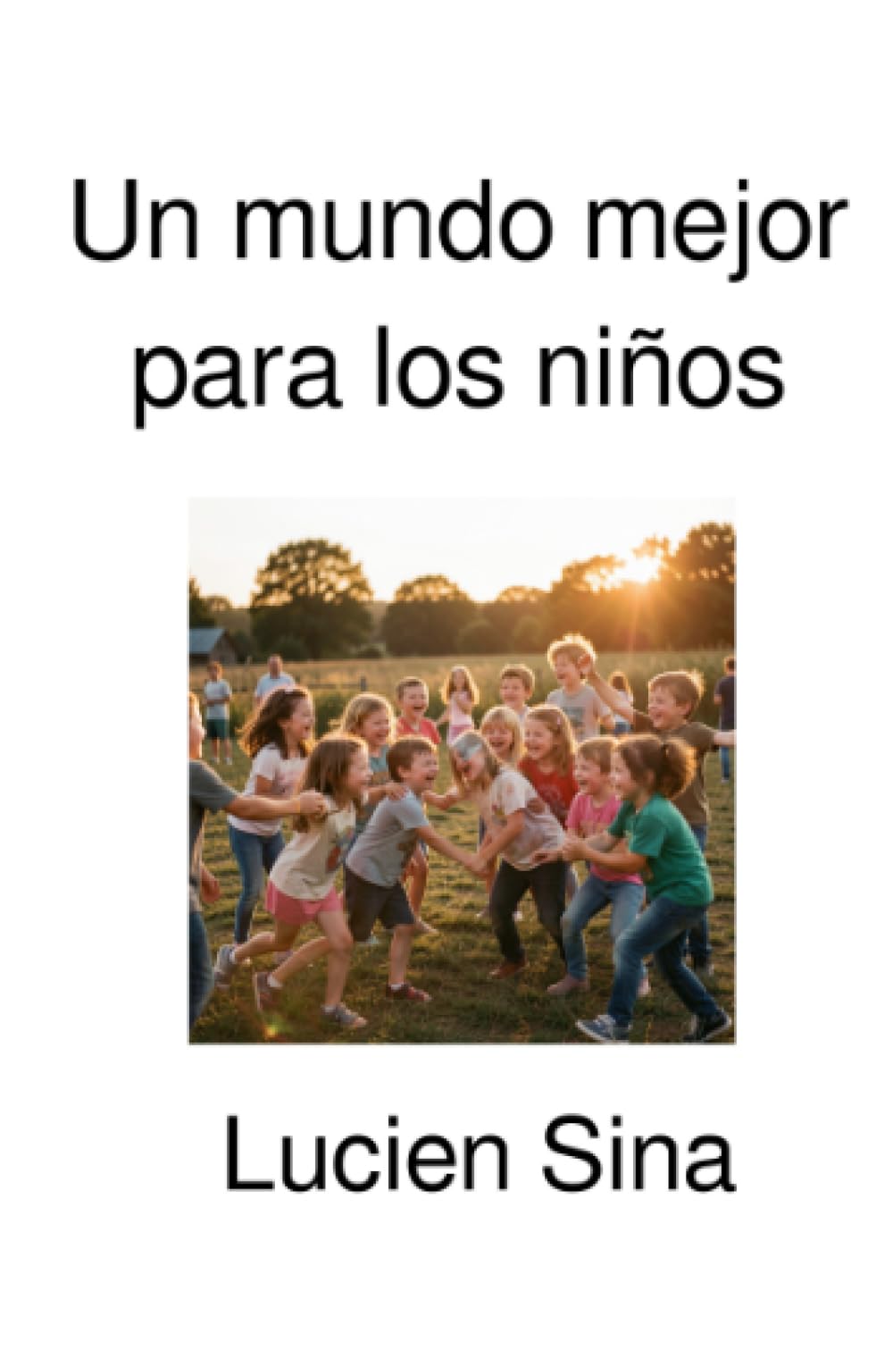 Un mundo mejor para los niños