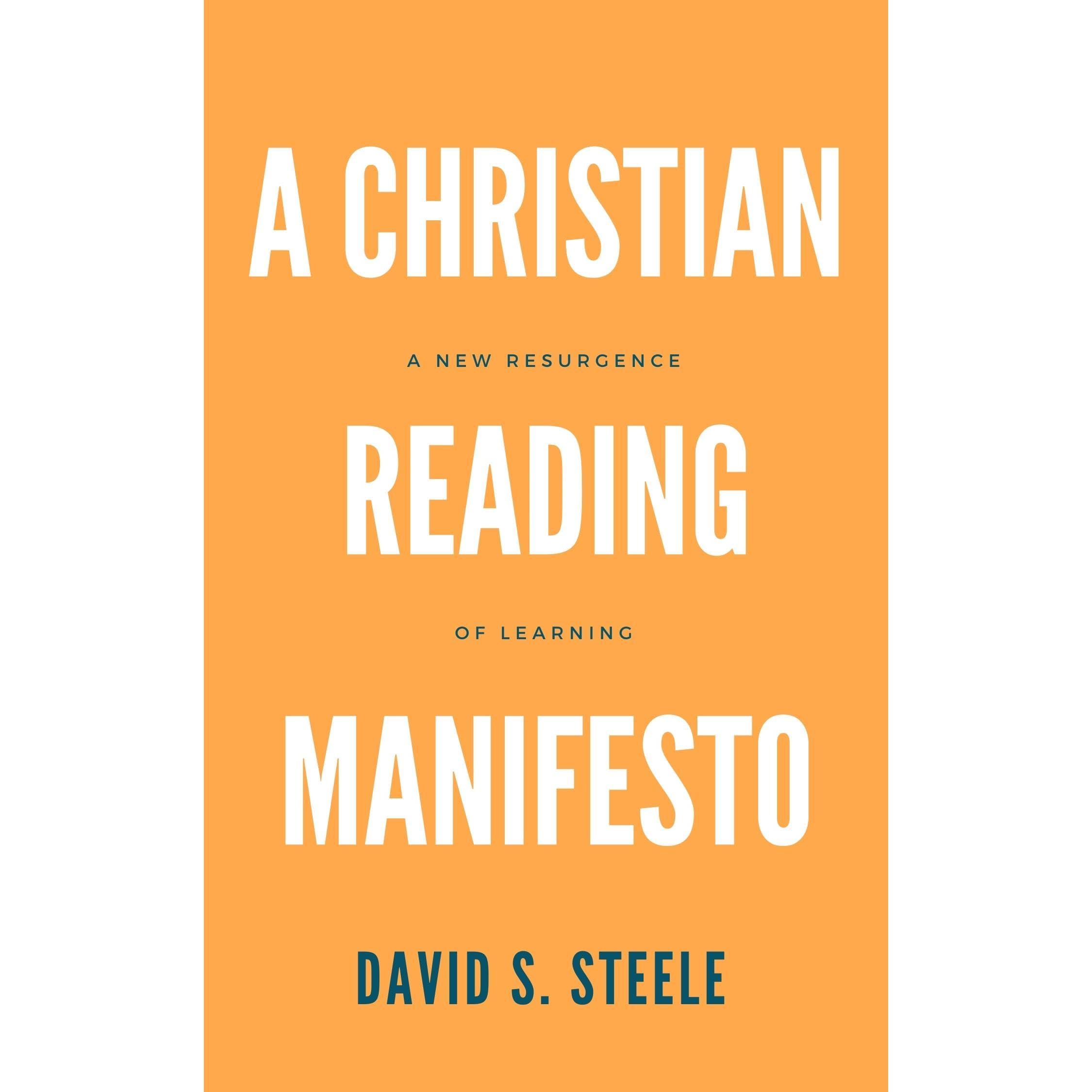 A Christian Reading Manifesto